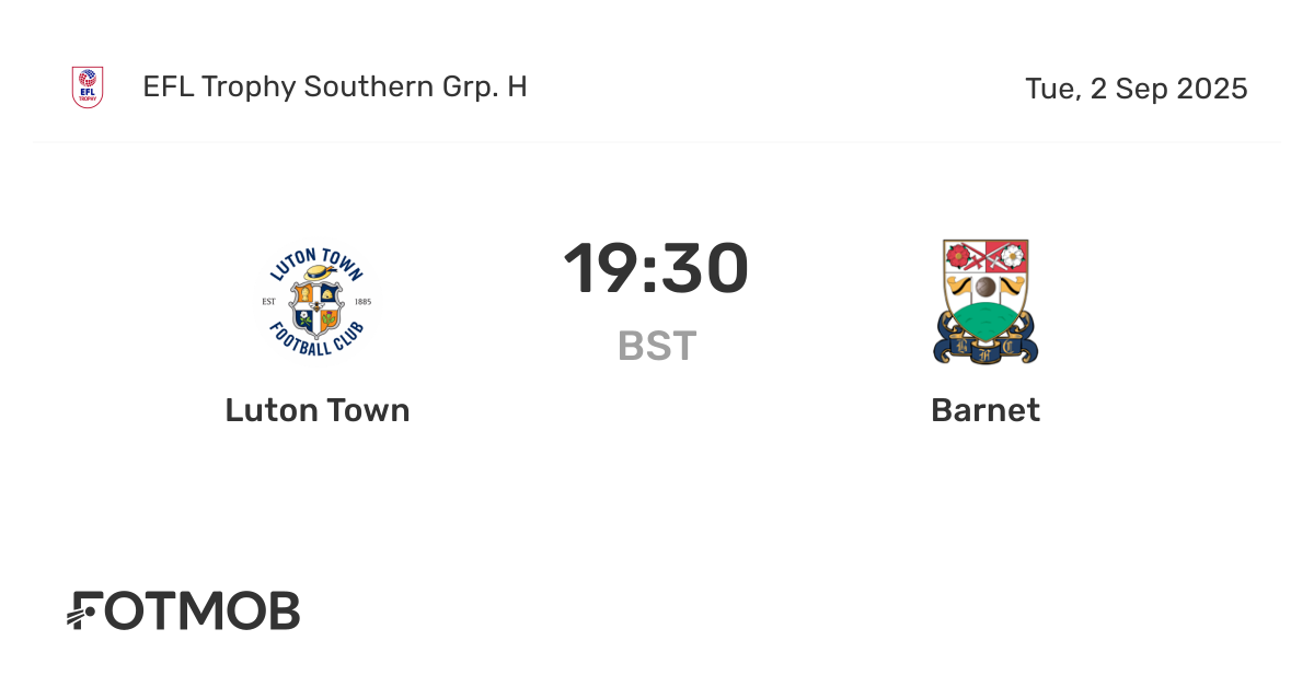 Luton vs Barnet - live score, predicted lineups and H2H stats