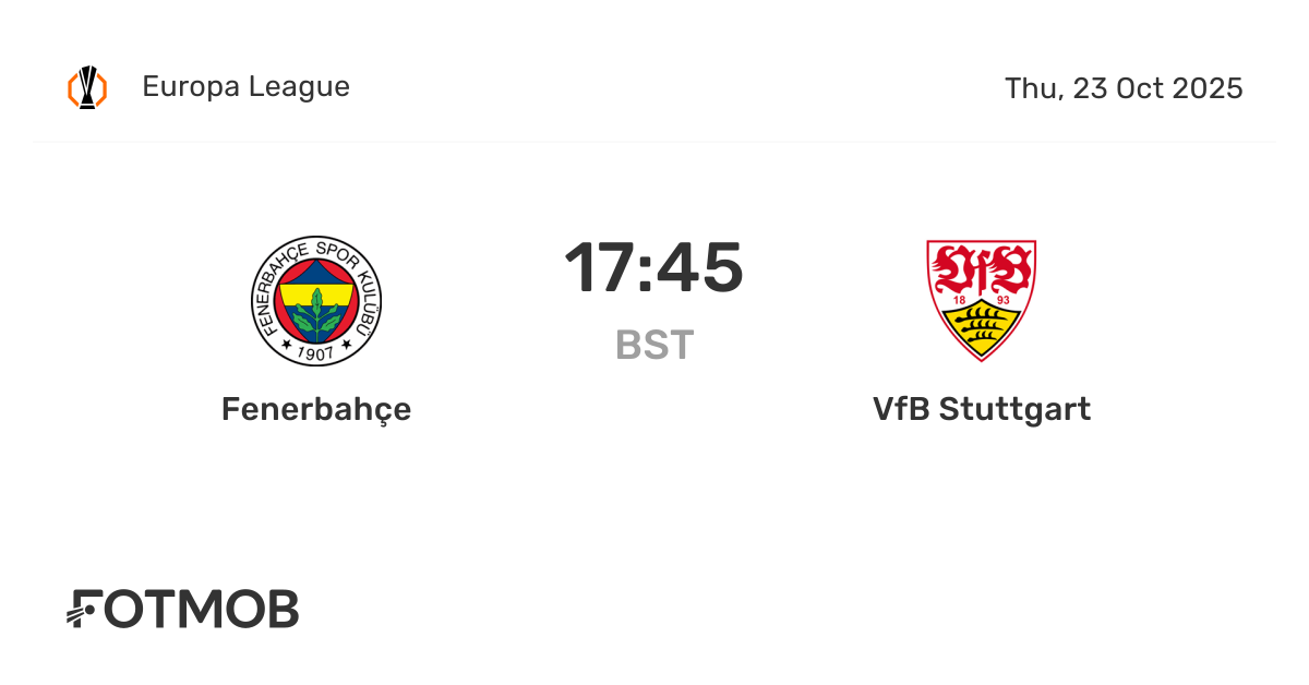 Fenerbahçe vs VfB Stuttgart - marcador en vivo, alineaciones previstas ...