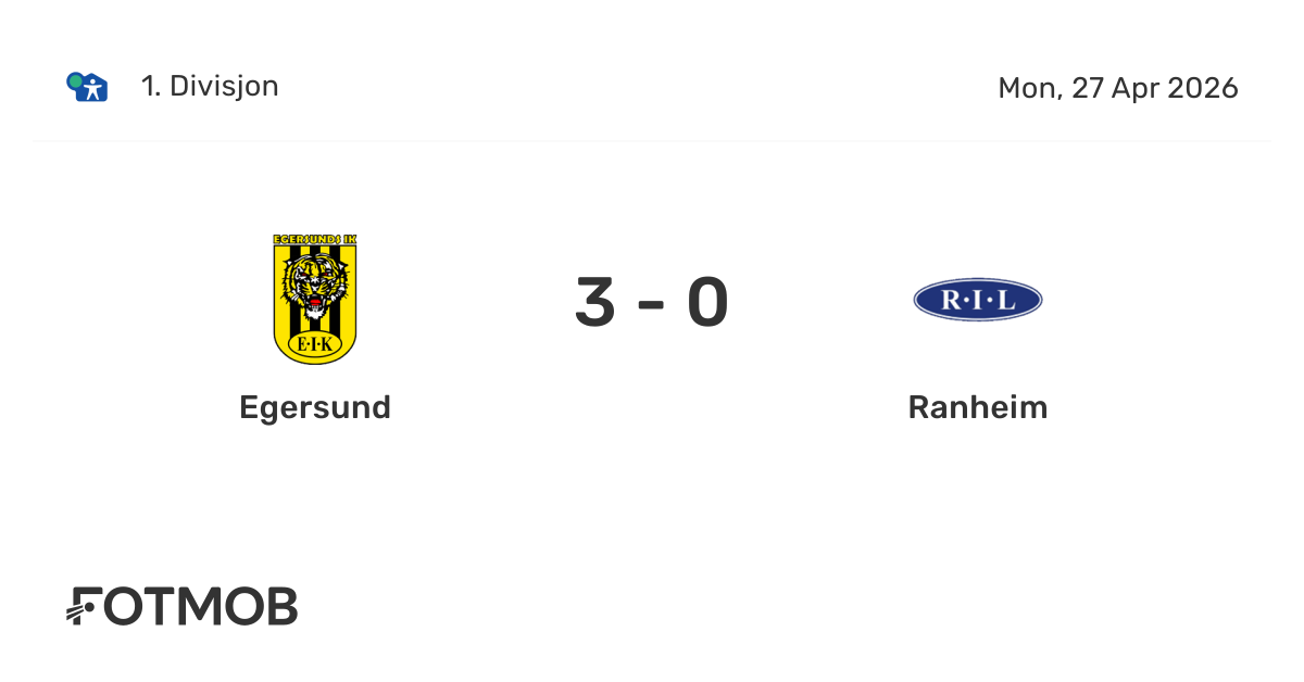 Egersund mot Ranheim - live resultater, forventede lagoppstillinger og ...