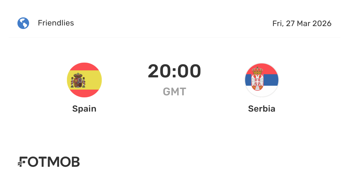 إسبانيا تكتسح صربيا بثلاثية نظيفة وأويارزابال يتألق في ودية فياريال